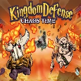 Kingdom Defense : Chaos Time