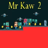 Mr Kaw 2